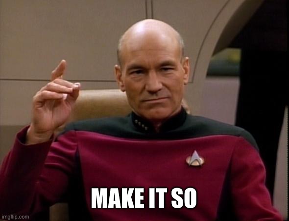 Picard: Make It So
